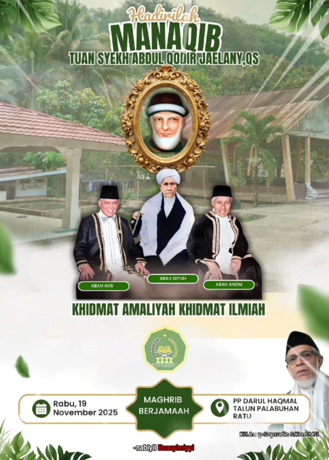 Manakib Syekh Abdul Qadir Al-Jailani Digelar di Pelabuhan Ratu, Abah Anom Surya Laya Hadir dan Abah Aos